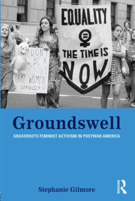 Groundswell: Grassroots Feminist Activism in Po... 0415801451 Book Cover