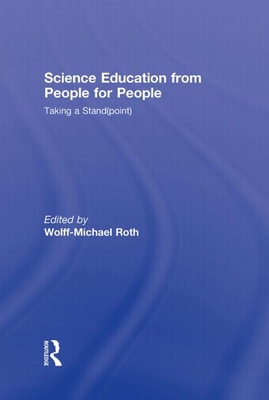 Science Education from People for People: Takin... 041599554X Book Cover