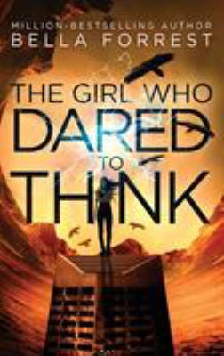 The Girl Who Dared to Think 1947607634 Book Cover