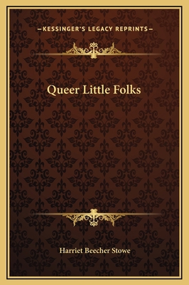 Queer Little Folks 1169209300 Book Cover