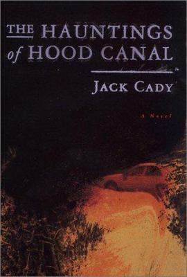 The Hauntings of Hood Canal 0312280793 Book Cover