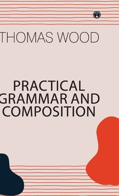 Practical Grammar and Composition 9355170742 Book Cover