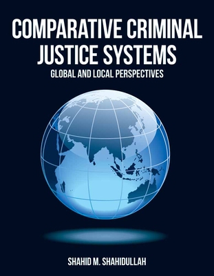 Comparative Criminal Justice Systems: . 1449604250 Book Cover