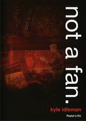Not a Fan Pastor's Resource Kit 0982939817 Book Cover