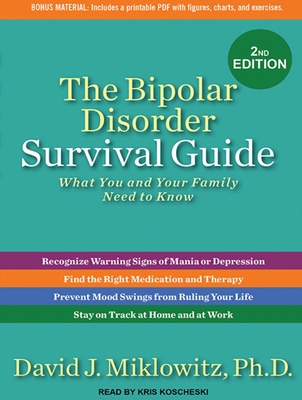 The Bipolar Disorder Survival Guide: What You a... 145261203X Book Cover