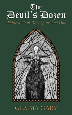 The Devil's Dozen: Thirteen Craft Rites of the ... 0738765708 Book Cover