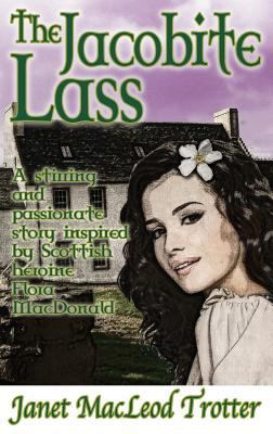 The Jacobite Lass 1908359420 Book Cover