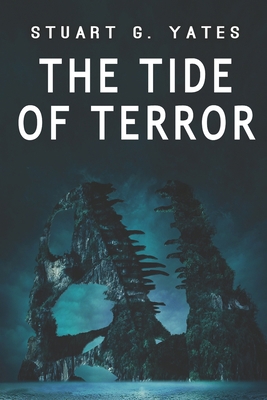 The Tide Of Terror: Large Print Edition [Large Print] B089L8R4XX Book Cover