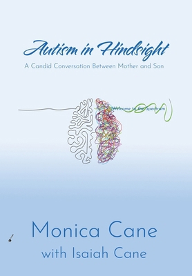 Autism in Hindsight: A Candid Conversation Betw... 1962218287 Book Cover