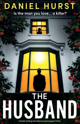 The Husband: A totally thrilling and addictive ... 1836183674 Book Cover