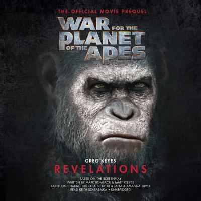 War for the Planet of the Apes: Revelations: Th... 1538473321 Book Cover