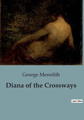 Diana of the Crossways B0BY4MWPQF Book Cover