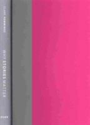 Why Stories Matter: The Political Grammar of Fe... 0822348934 Book Cover
