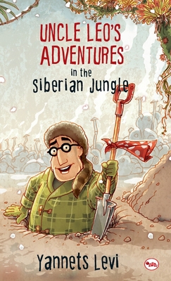 Uncle Leo'S Adventures In The Siberian Jungle B01E0EUVOQ Book Cover