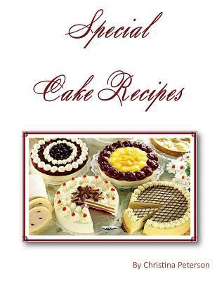 Special Cake Recipes: Extra page for notes tota... 172867641X Book Cover