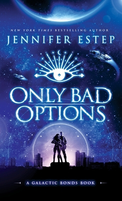 Only Bad Options 1950076237 Book Cover