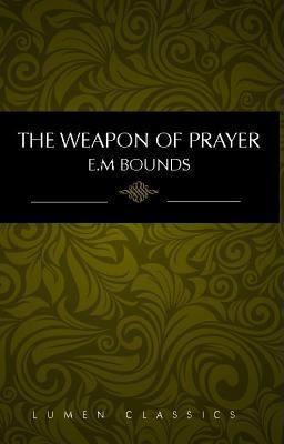 The Weapon of Prayer 1939900220 Book Cover