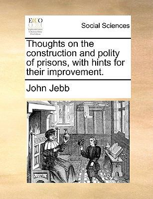 Thoughts on the Construction and Polity of Pris... 1170013740 Book Cover