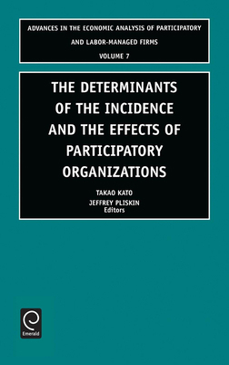 Determinants of the Incidence and the Effects o... 0762310006 Book Cover