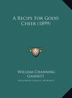 A Recipe For Good Cheer (1899) 1169496261 Book Cover