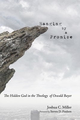 Hanging by a Promise: The Hidden God in the The... 1625641958 Book Cover