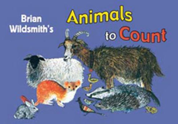 Brian Wildsmith's Animals to Count 1595721282 Book Cover