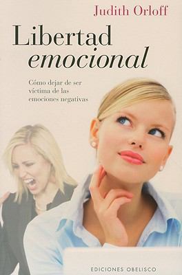 Libertad Emocional: Como Dejar de Ser Victima d... [Spanish] 8497777220 Book Cover
