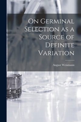 On Germinal Selection as a Source of Definite V... 1016542631 Book Cover