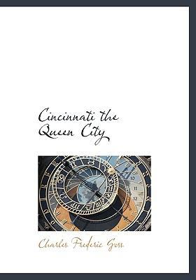Cincinnati the Queen City 1117576256 Book Cover