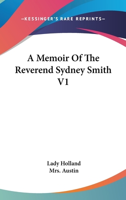 A Memoir Of The Reverend Sydney Smith V1 0548551650 Book Cover
