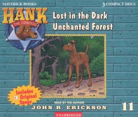 Lost in the Dark Unchanted Forest 1591886112 Book Cover