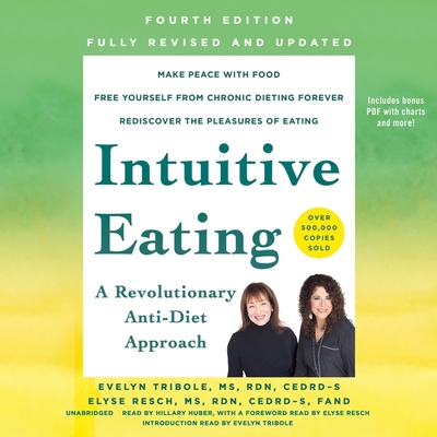 Intuitive Eating, 4th Edition: A Revolutionary ... 1664711570 Book Cover
