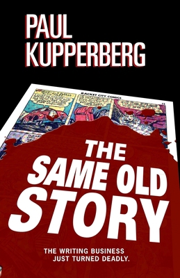 The Same Old Story 0615847870 Book Cover