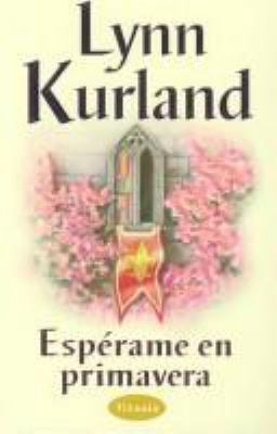 Esperame En Primavera [Spanish] 8495752476 Book Cover