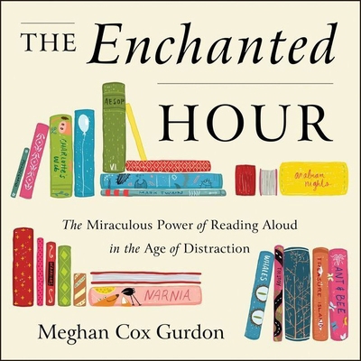 The Enchanted Hour: The Miraculous Power of Rea... 1982607645 Book Cover