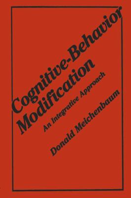 Cognitive-Behavior Modification: An Integrative... 1475797419 Book Cover