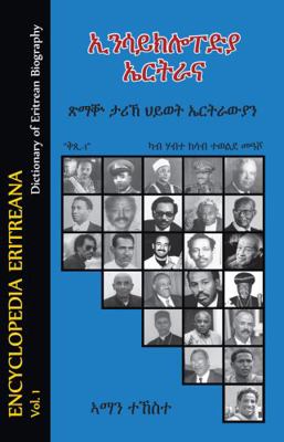 Paperback Encyclopedia Eritreana - Volume 1 : Dictionary of Eritrean Biography Book