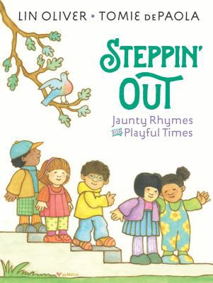 Steppin' Out: Jaunty Rhymes for Playful Times 0399174346 Book Cover