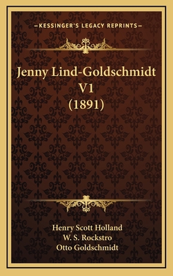 Jenny Lind-Goldschmidt V1 (1891) [Swedish] 1167316495 Book Cover