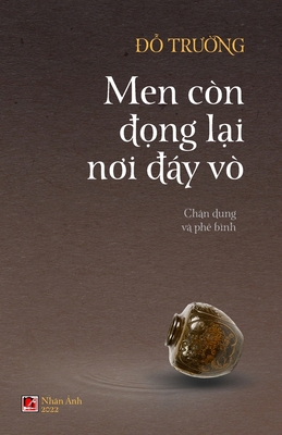 Men Còn Đọng Lại Nơi ... [Vietnamese] B0DNRS7CX1 Book Cover