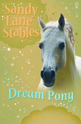 Dream Pony (Sandy Lane Stables) 0794525377 Book Cover