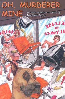 Oh, Murderer Mine 0915230577 Book Cover