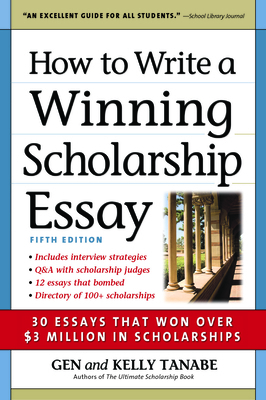 How to Write a Winning Scholarship Essay: 30 Es... 1617600423 Book Cover