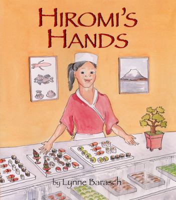 Hiromi's Hands 1584302755 Book Cover