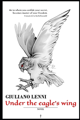 Under the eagle's wing B08RH451TB Book Cover