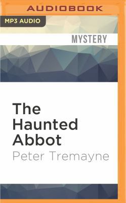 The Haunted Abbot 1522660658 Book Cover