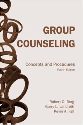 Group Counseling: Concepts and Procedures 0415952190 Book Cover