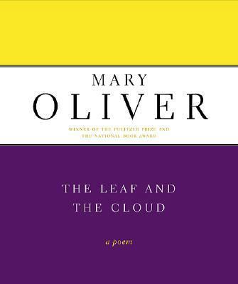 The Leaf and the Cloud: A Poem 0306809931 Book Cover