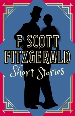 F. Scott Fitzgerald Short Stories 1398814784 Book Cover