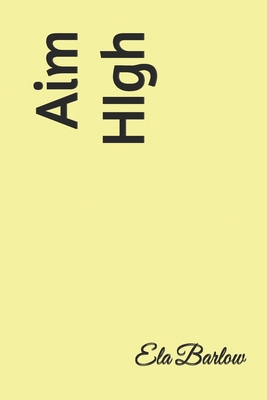 Aim HIgh 1523318260 Book Cover